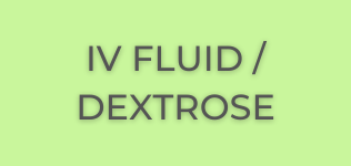 iv fluid / dextrose