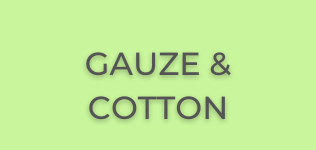 gauze & cotton